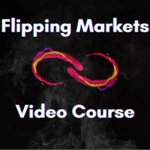 Flipping Markets Video Course