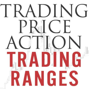 Trading Price Action Ranges