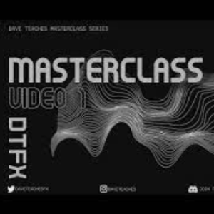 DaveTeachesFx Masterclass 2.0