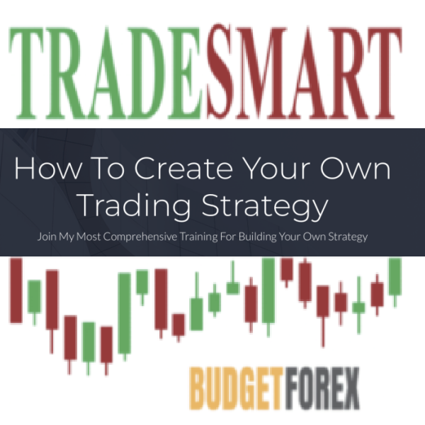 How To Create Your Own Trading Strategy