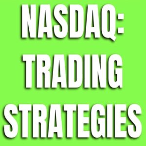 French Trader – Nasdaq Trading Strategies