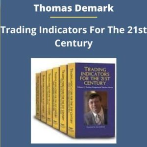 Tom Demark – Trading Indicators for the 21st Century
